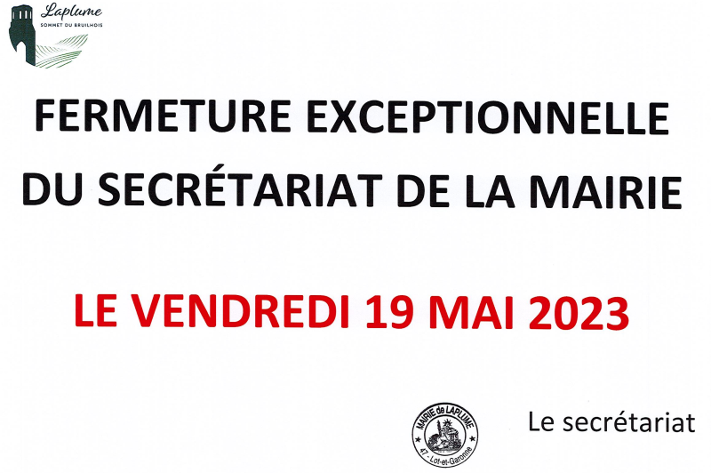 Fermeture exceptionnelle le vendredi 19 mai